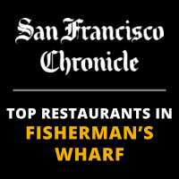 San Francisco Chronicle - Top Restaurants in Fisherman's Wharf