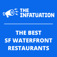 The Best SF Waterfront Restaurants